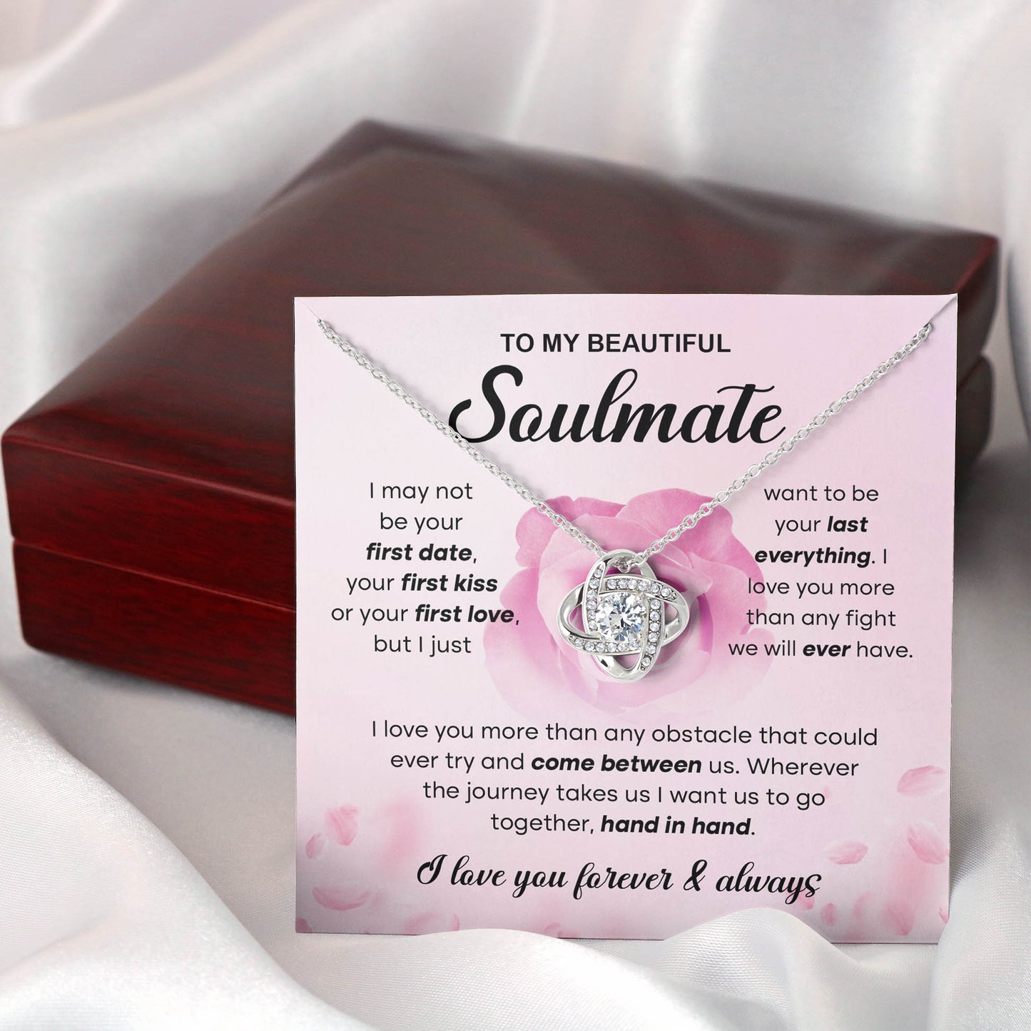 To My Beautiful Soulmate - I Want to Be Your Last Everything - Love Knot Necklace