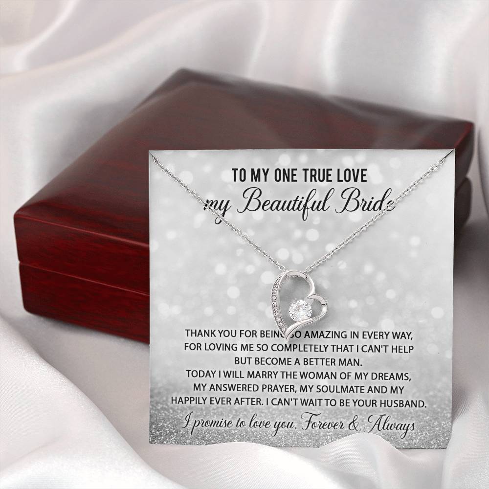 To My One True Love -  Forever Love Necklace