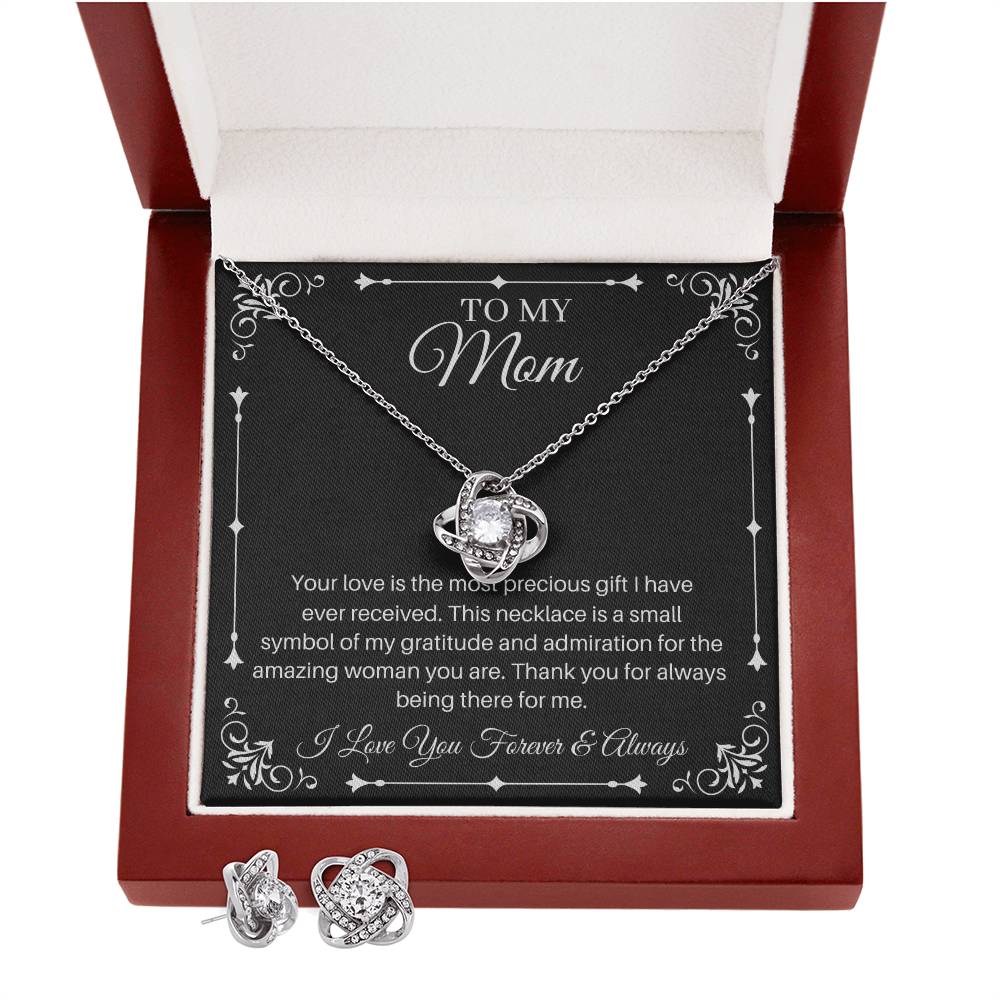 Your Love Is The Most Precious Gift - Love Knot Earring and Necklace Set For Mom