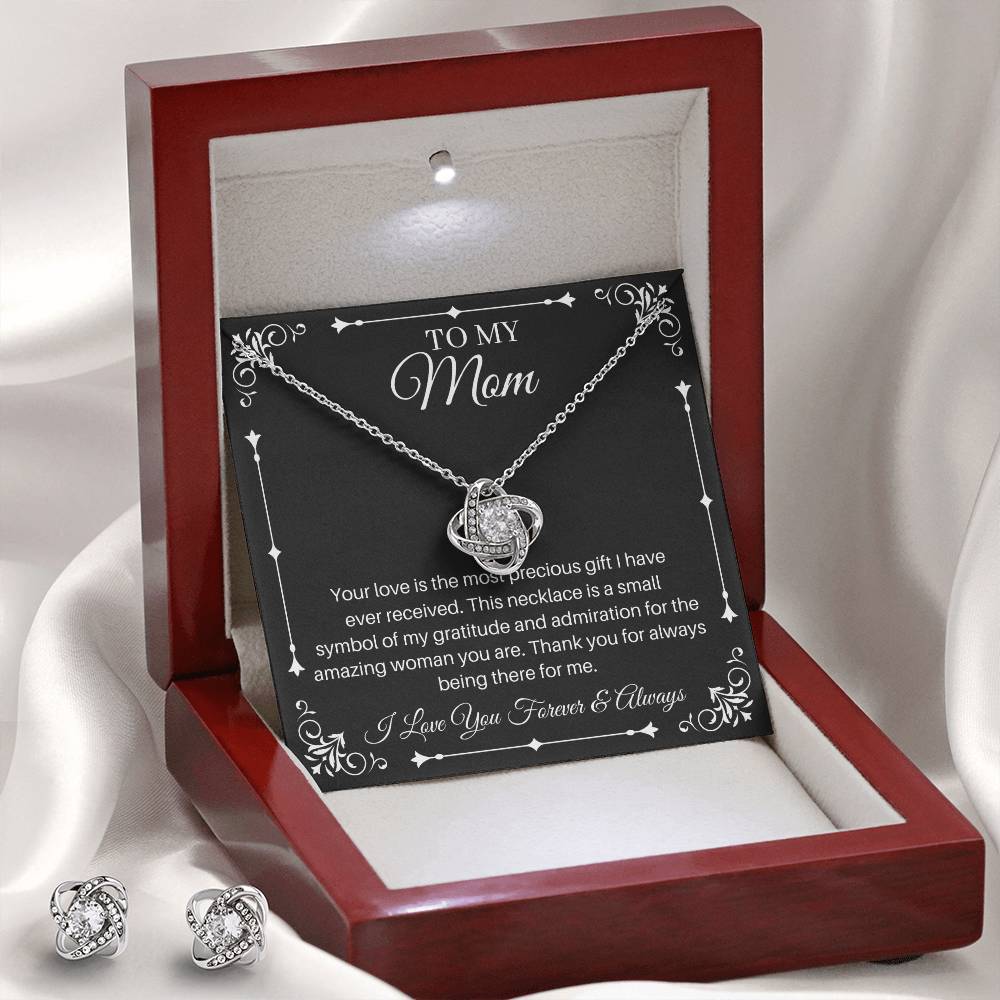 Your Love Is The Most Precious Gift - Love Knot Earring and Necklace Set For Mom