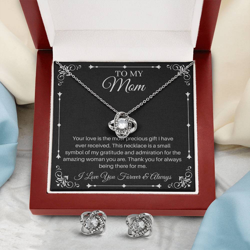 Your Love Is The Most Precious Gift - Love Knot Earring and Necklace Set For Mom