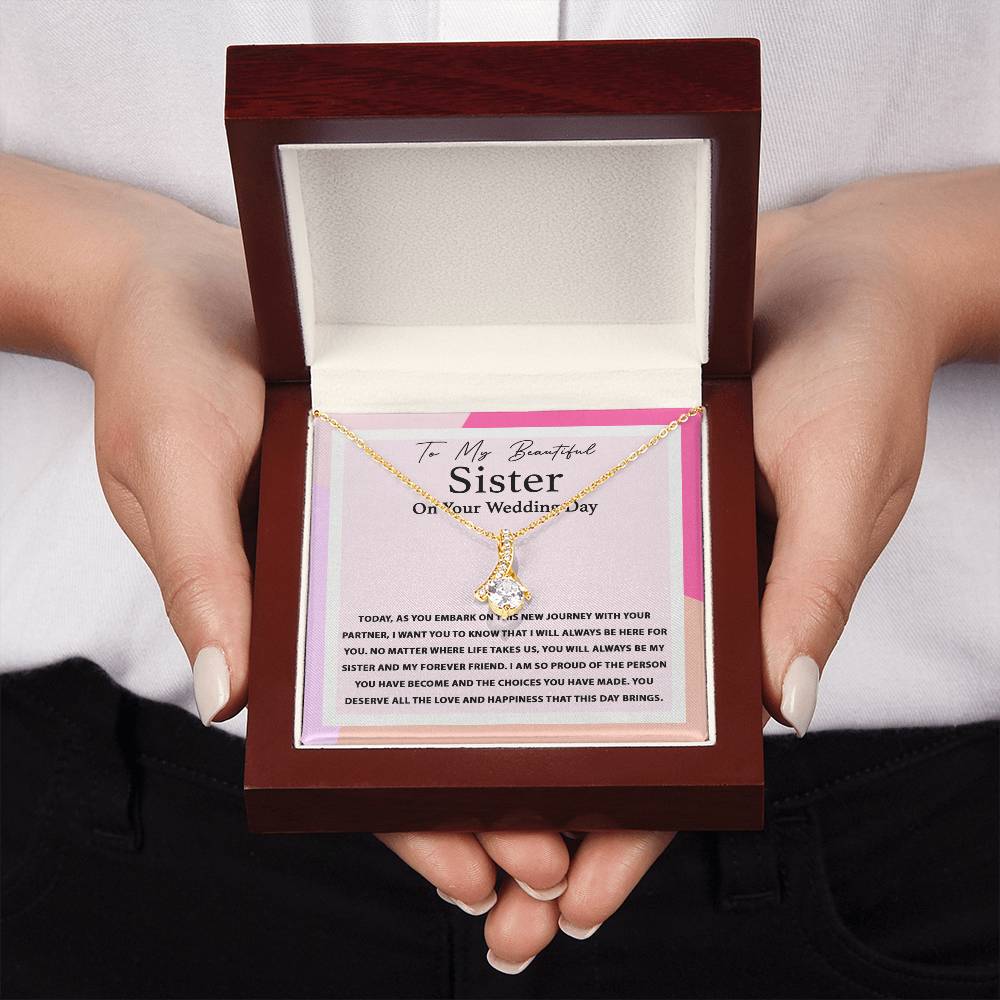 To My Beautiful Sister On Your Wedding Day - Alluring Beauty Necklace