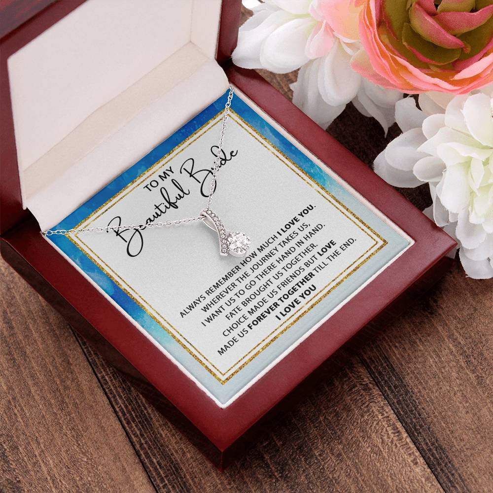 To My Beautiful Bride - Alluring Beauty Necklace