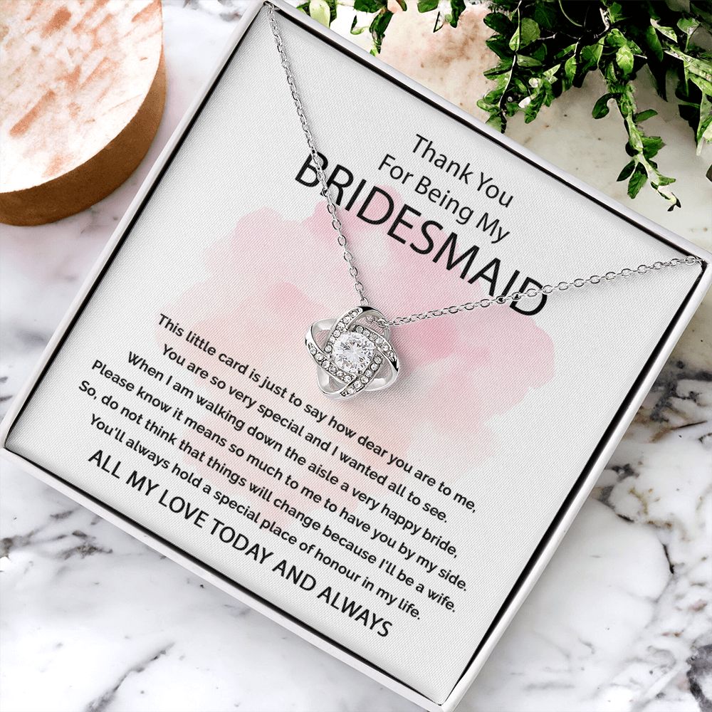 Thank You For Being My Bridesmaid -  Love Knot Necklace