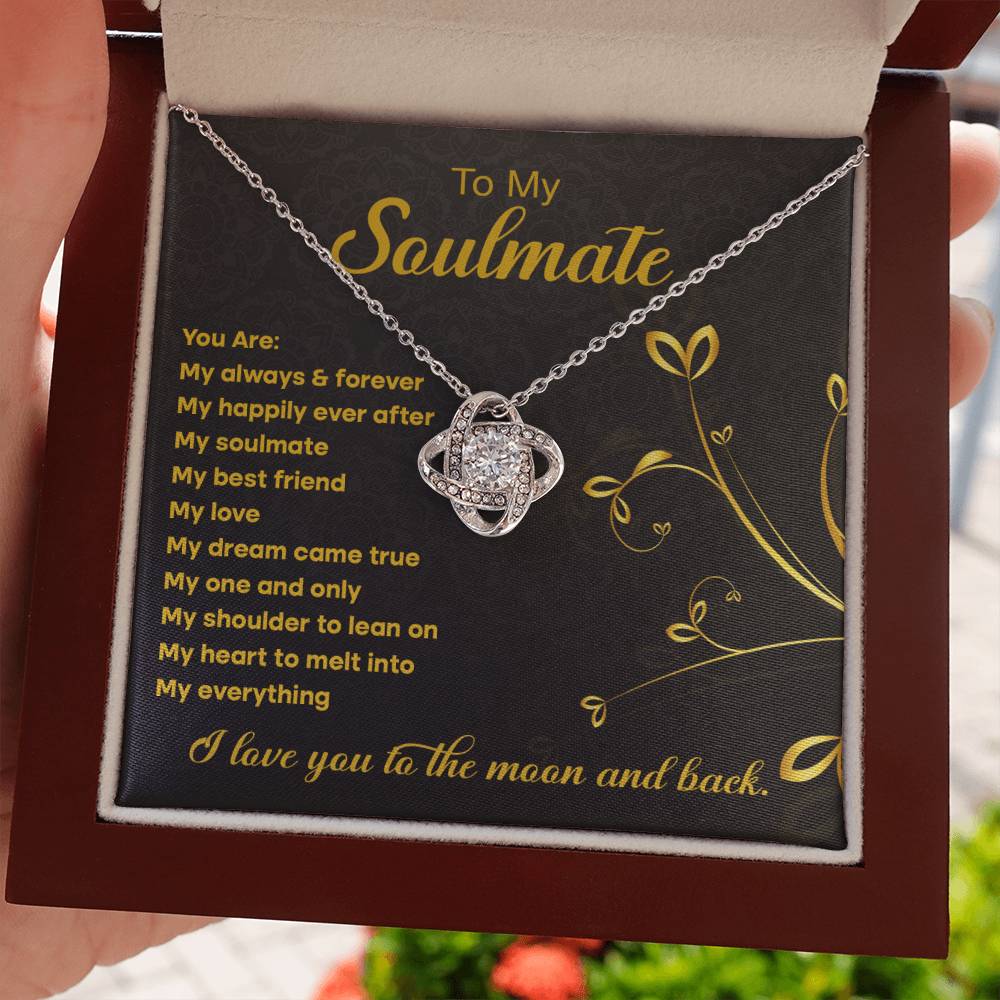 To My Soulmate - One and Only - Love Knot Necklace