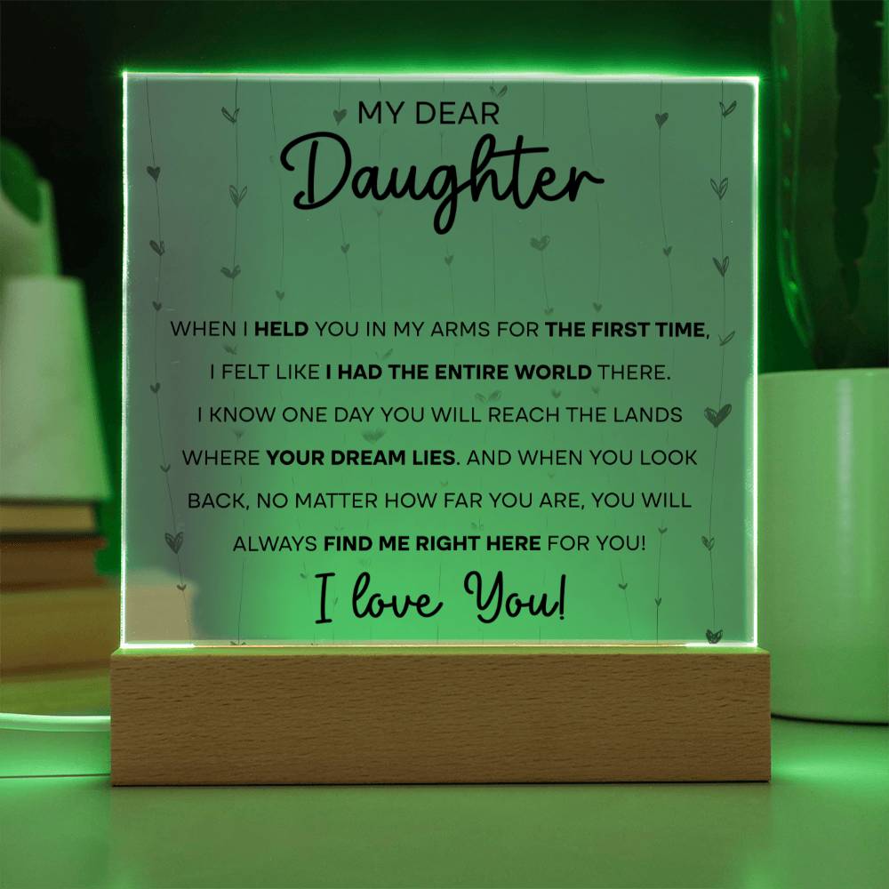 My Dear Daughter - Acrylic Plaque Decor w/ LED Option