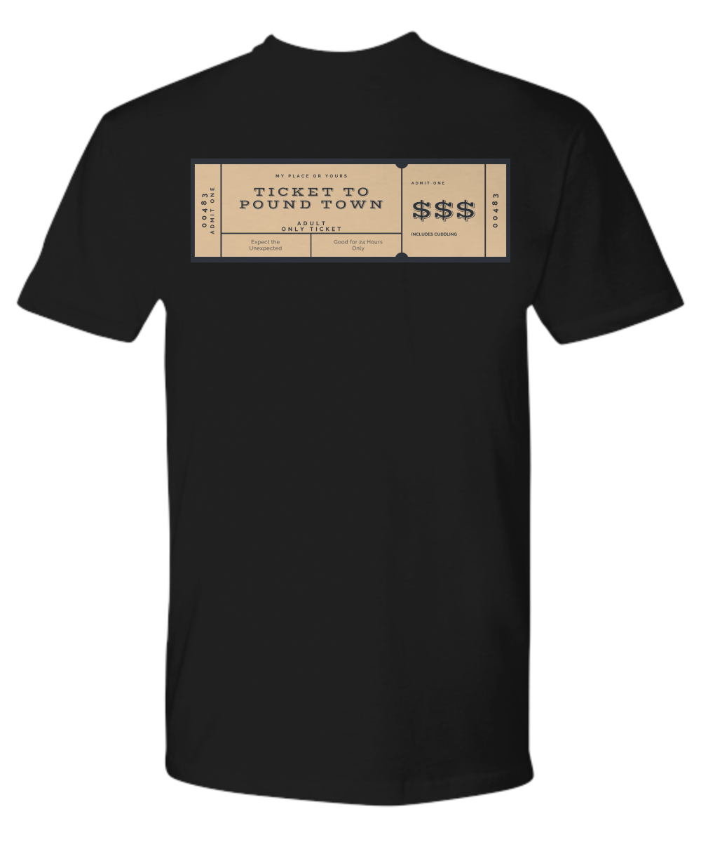 Adult Ticket Men's T-Shirt -- Naughty Adult Humor!