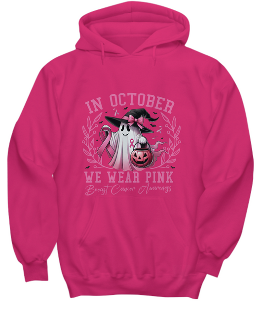 "In October, We Wear Pink" - Hoodie - Breast Cancer Awareness