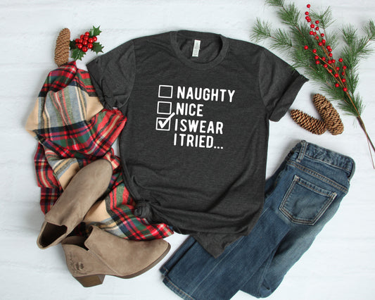 "I Swear I Tried" Funny Christmas T Shirt